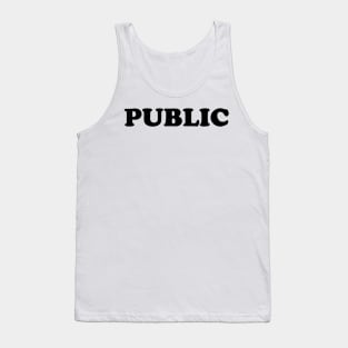 PUBLIC Tank Top